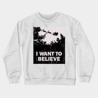 I Want to Believe in Santa Claus Crewneck Sweatshirt